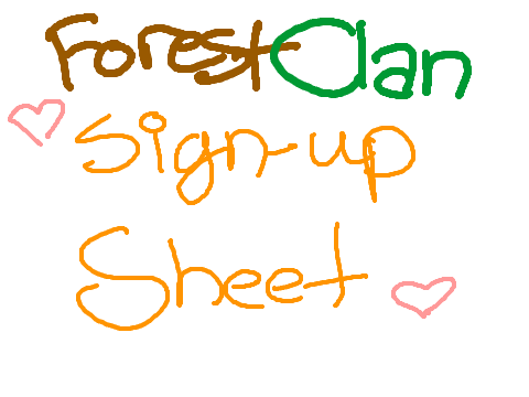 ☁ ForestClan Sign-Up Sheet︎ ☁︎