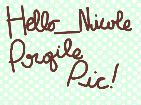 Hello Nicole profile pic!