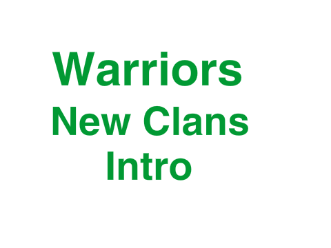 Warriors New Clans introduction