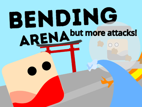 Bending Arena, but with new bending!