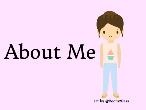 about me ♥