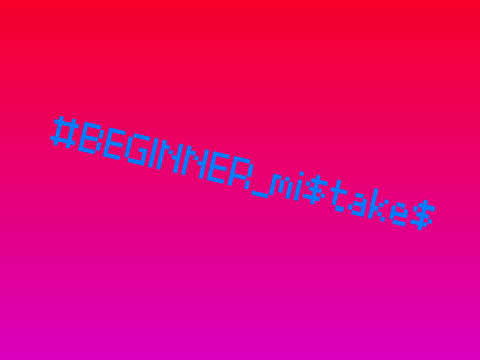 *BEGINNER_mi$take$%* #hashtag