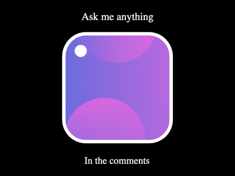 Ask me anything