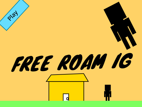free roam ig?