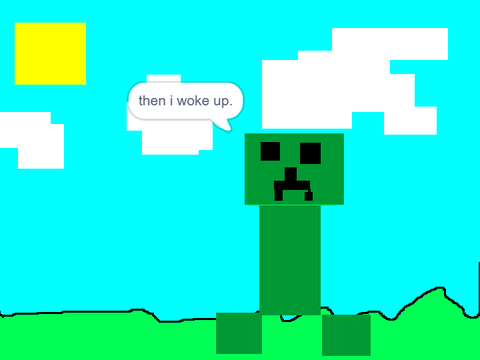 talk to creeper {5}