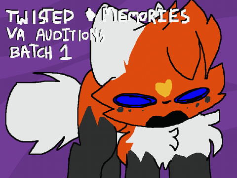 [OPEN] Twisted Memories ✧ VA Auditions Batch 1 remix