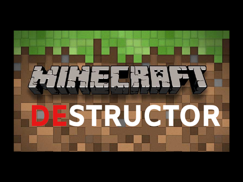 Minecraft Destructor ☁ (from 4/9/24)
