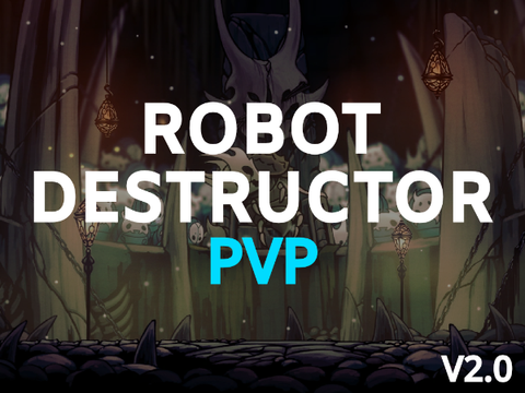 Robot Destructor ☁ PVP [V2.0]