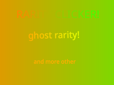 Rarity clicker