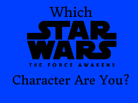 Which Star Wars: The Force Awakens Character Are You