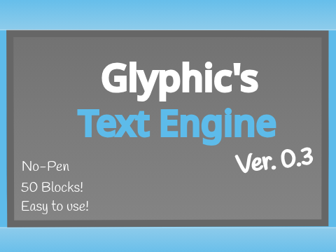 Glyphic's Text Engine Ver.0.3
