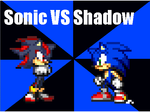 Sonic VS Shadow