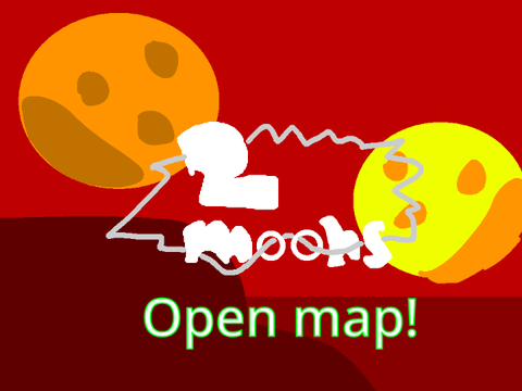  Two Moons //open!//