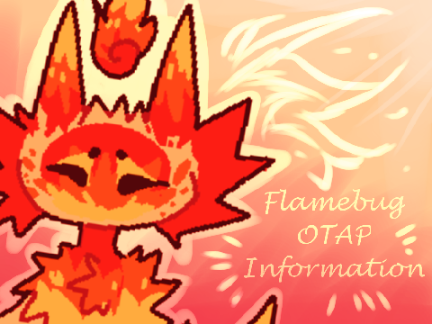 FlameBug [Silkwing] || OTAP Information