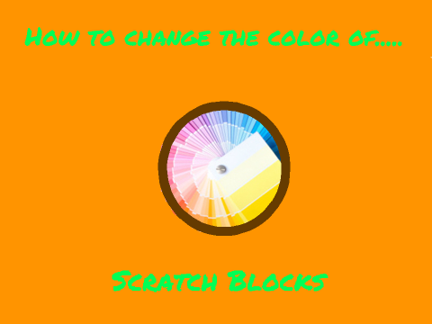 How To Change The Color Of Scratch Blocks