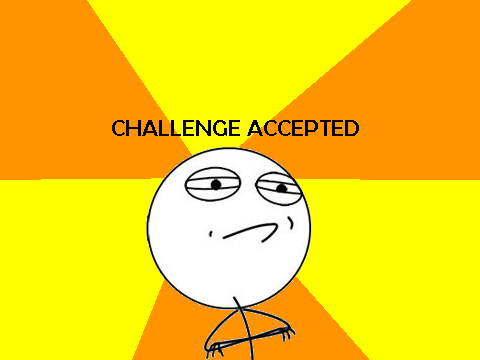 Challenge Accepted