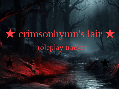 ★ crimsonhymn's lair ★ roleplay tracker
