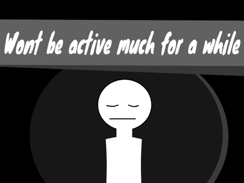 Wont be active as much anymore
