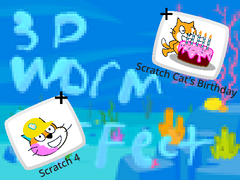 3D Worm Effect Plus + Scratch Cat's Birthday + Scratch 4 Icon