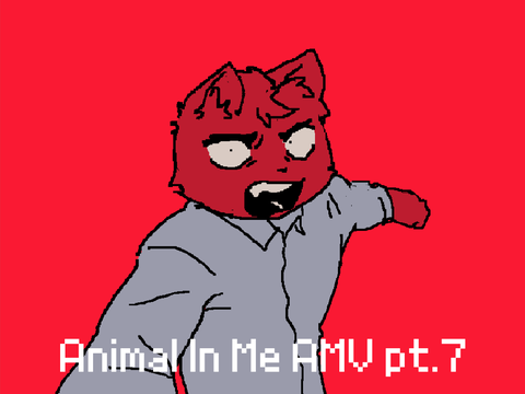 Animal In Me pt.7 (Complete)