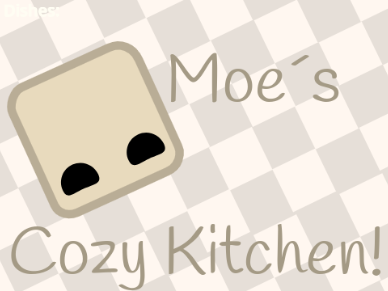 Moe´s Cozy Kitchen!