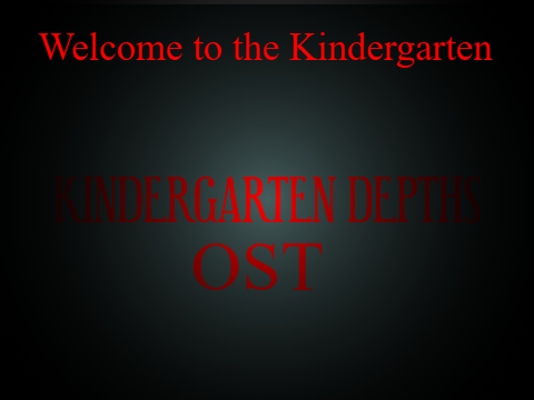 Welcome To The Kindergarten