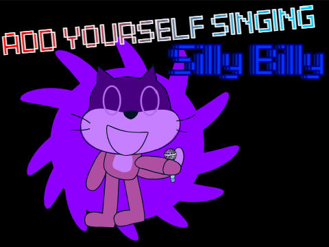 AYS - Silly Billy (Mini update)