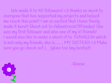 40 FOLLOWERS!!!