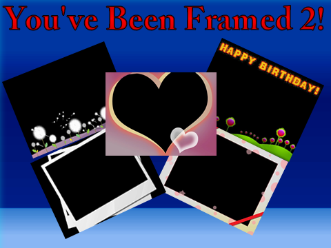 You've Been Framed 2!
