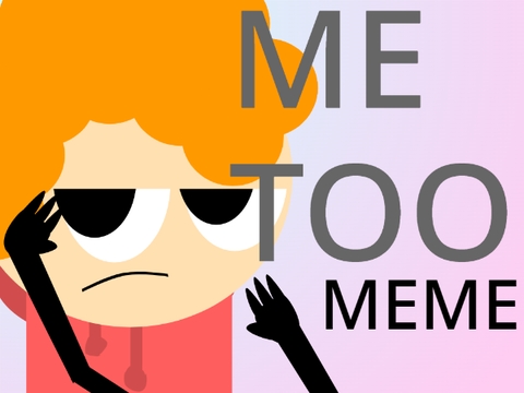 me too meme