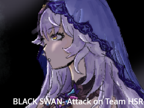 Black Swan- Attack on Team HSR + Speedpaint