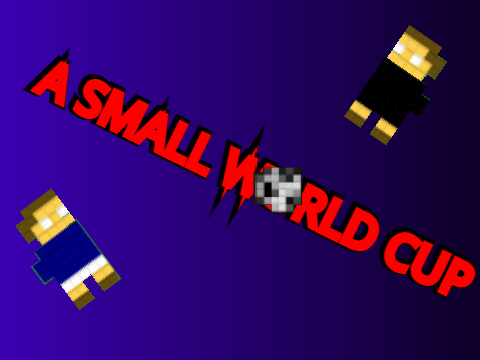 A SMALL WORLD CUP