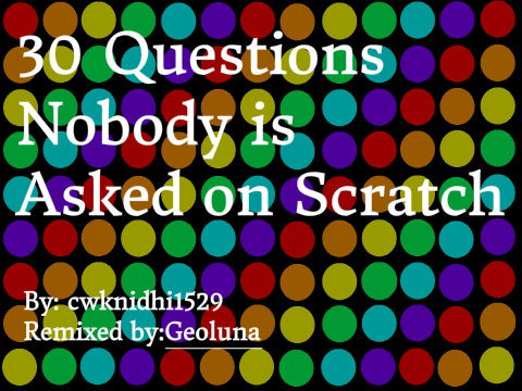 30 Questions - Geoluna Remix