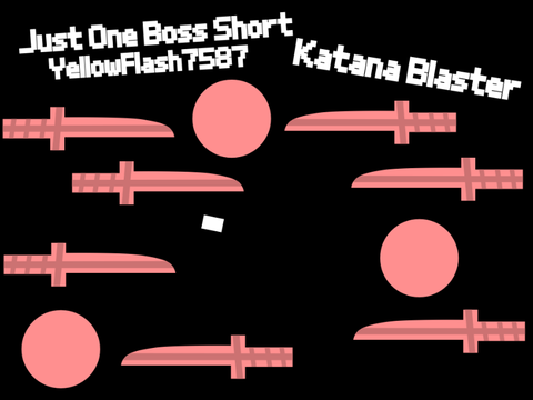 Just One Boss Short | Katana Blaster | #All #Games #Art #Just #One #Boss #Fanmade #Short remix