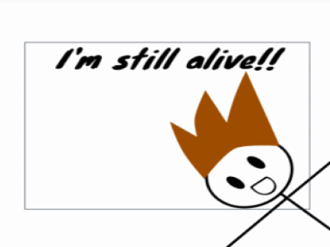 I'm alive