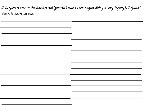 Add your name to the death note!