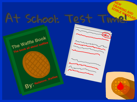 At School: Test Time!