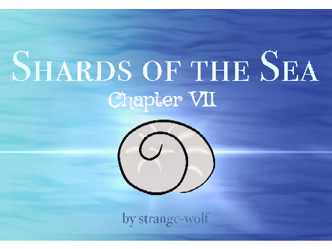 Shards of the Sea | Chapter VII