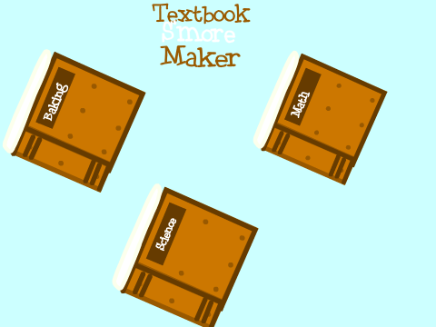 Textbook S'more Maker