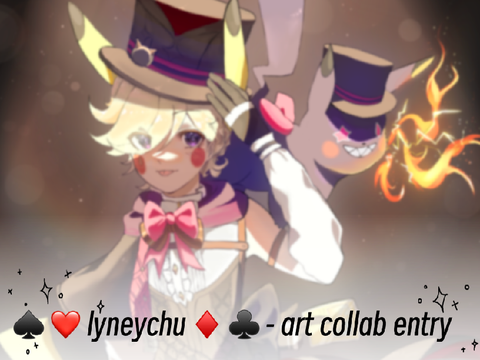 ♠ ♥ lyneychu ♦ ♣ - art collab entry