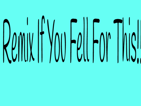 remix if you fell for this remix
