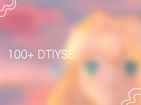 100+ DTIYSE