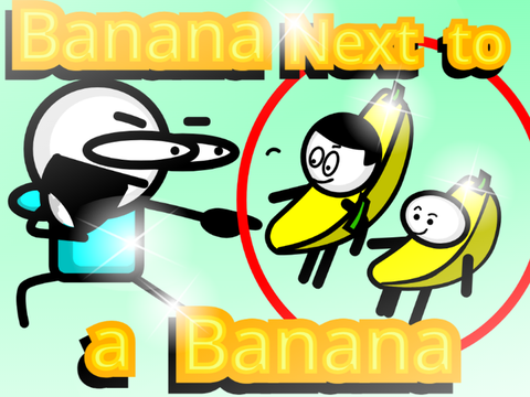Its a bananana next to a banananana!!!!!!!!!!!!! remix