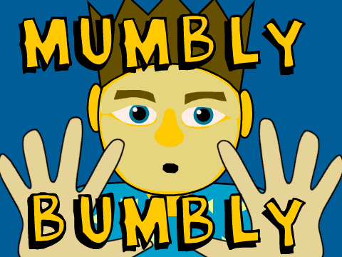 Mumbly Bumbly Backwards