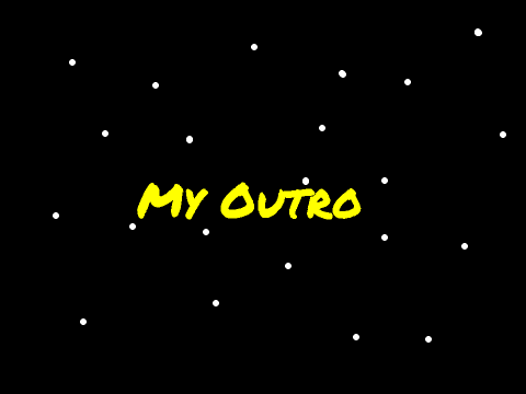 My Outro