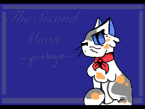 The Second Moon ~ Prologue 