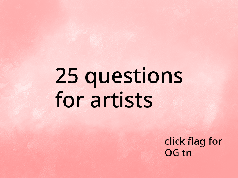 25 Questions for Artists remix