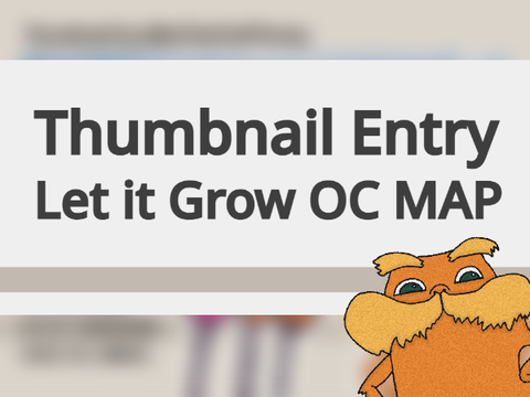 Thumbnail ENTRY | Let it Grow OC MAP