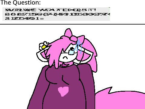 The Hardest Math Question (Ft. @-TheKittyInPink)