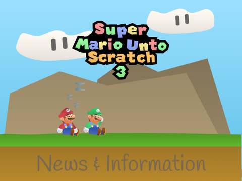 Super Mario Unto Scratch 3: News & Information